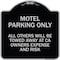 Signmission Motel Parking All Others Towed Heavy-Gauge Aluminum Architectural Sign, 18" x 18", BS-1818-23870 A-DES-BS-1818-23870 - alternate 1